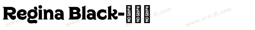 Regina Black字体转换 Regina Black字体转换